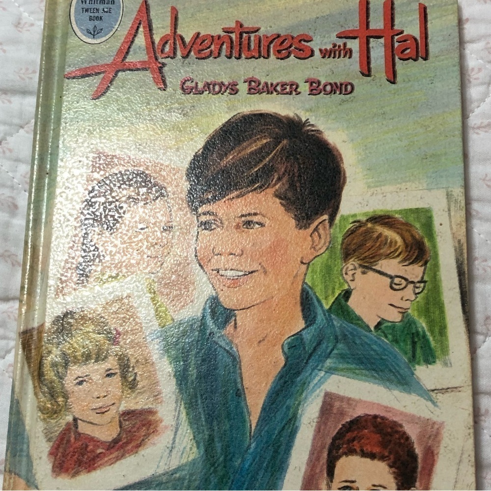 Adventures with Hal by - Gladys Baker Bond-1965- book is in good shape- used